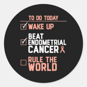 Weck-Up-Endometriumkrebs-Regel für die Welt Runder Aufkleber