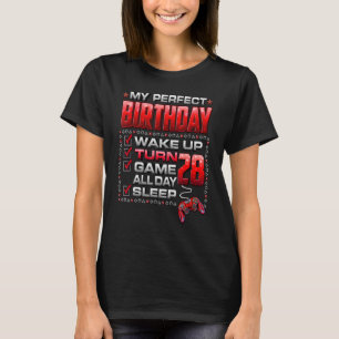 Weck Up Turn 28 Game All Day Shirt Gamer 28. Gebur