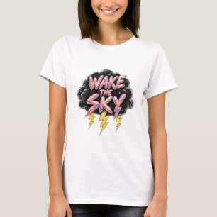 Wecke den Himmel Blitz Sturm T-Shirt