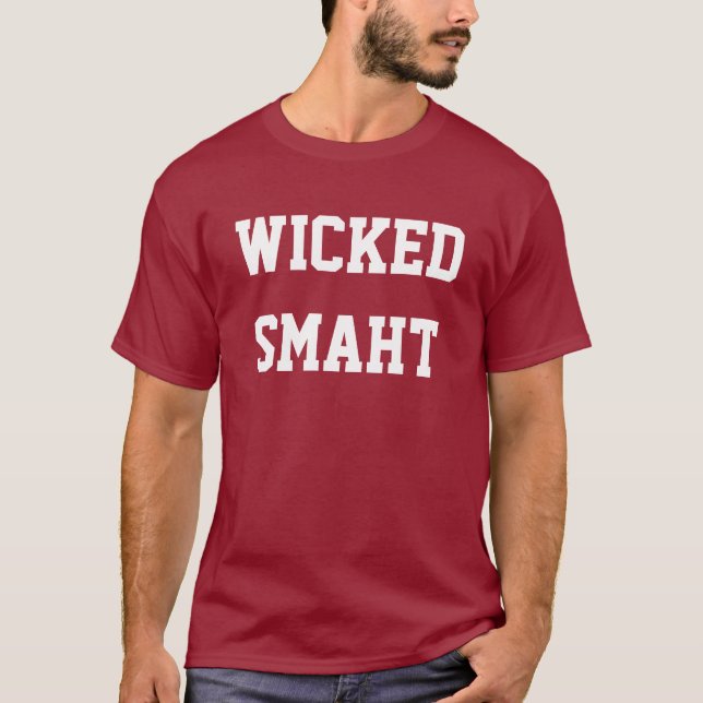 Wecker Smart Smaht Funny Boston-Akzent T-Shirt (Vorderseite)