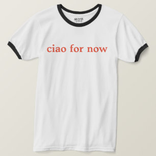 Wecker-T - Shirt "ciao für jetzt" Koralle