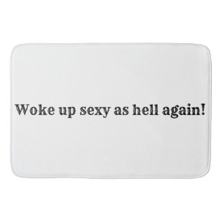 Weckte wieder sexy auf wie hölle! badematte