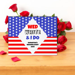 Wed, White & I Do Patriotic Wedding Event Acrylschild