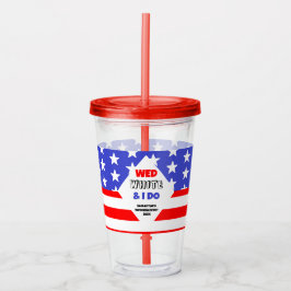 Wed, White & I Do Patriotic Wedding Event Acryltrinkbecher