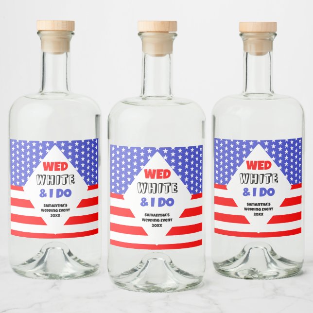 Wed, White & I Do Patriotic Wedding Event Alkoholflaschenetikett (Flaschen)