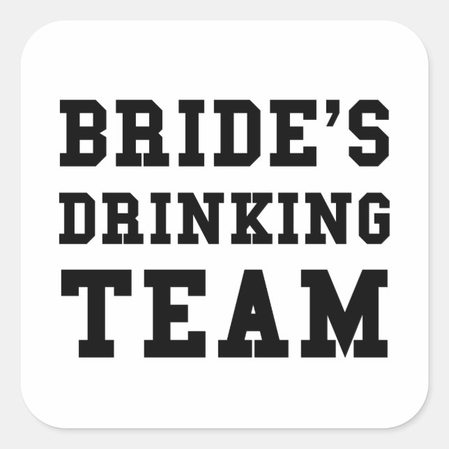 Wedding Brides Drinking Team Quadratischer Aufkleber (Vorderseite)