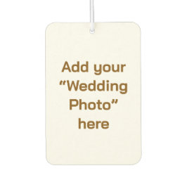 “Wedding Photo” Air Freshener Autolufterfrischer