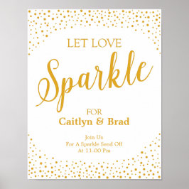 Wedding Sign - Gelassen Liebe Sparkle Confetti Zei Poster