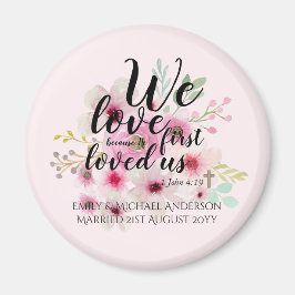 WEDDING - Wir Liebe, weil er uns zuerst geliebt ha Magnet