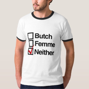 Weder Butch noch Femme T-Shirt