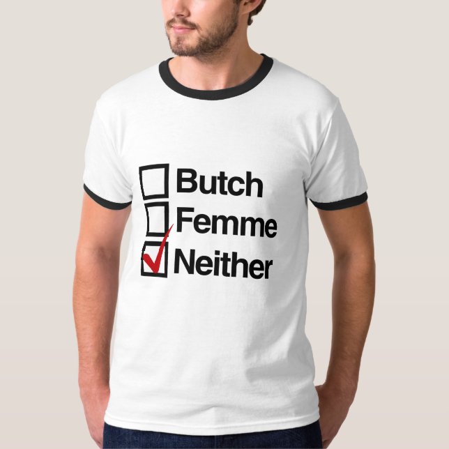 Weder Gesäß noch Femme T-Shirt (Vorderseite)