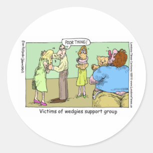 Wedgie Support Group Funny Mugs T-Shirts & Geschen Runder Aufkleber