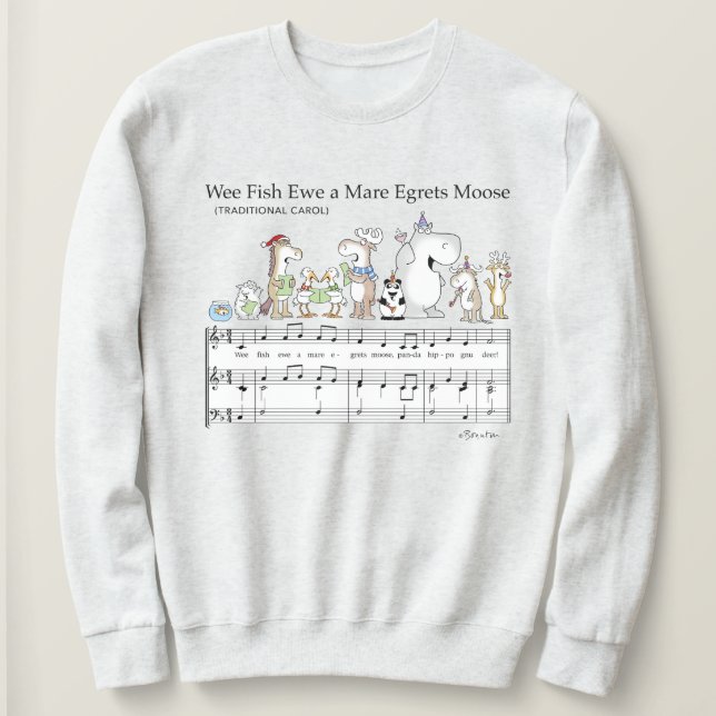 WEE FISH EWE A MARE EGRETS MOOSE Sandra Boynton T- Sweatshirt (Design vorne)