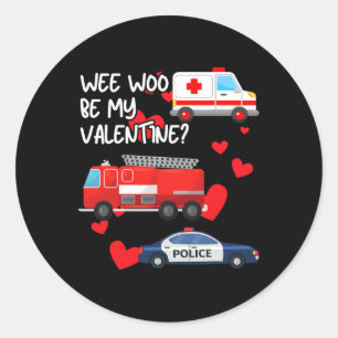 Wee Woo Be My Valentine Feuerwehrwagen Ambulanz Po Runder Aufkleber