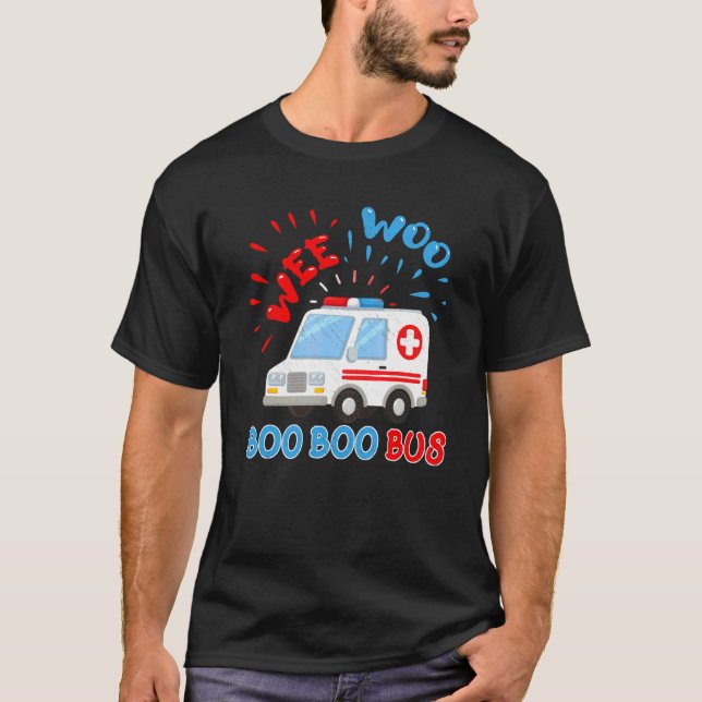 Wee Woo Boo Bus Ambulance Ems Emt Paramedic T-Shirt (Vorderseite)