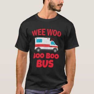 Wee Woo Boo Bus First Responder Ambulance T-Shirt