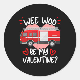 Wee Woo Sei Mein Valentins-Feuerwehrauto Feuerwehr Runder Aufkleber