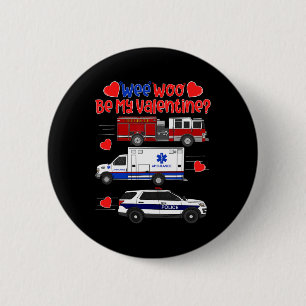 Wee Woo Sei Mein Valentins-Feuerwehrauto Krankenwa Button