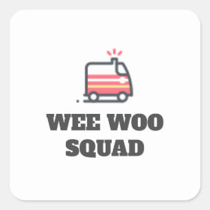 Wee Woo Squad, 911 Ambulanz Quadratischer Aufkleber