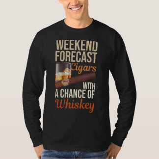 Weekend Forecast Cigars und Whiskey Scotch Bourbon T-Shirt
