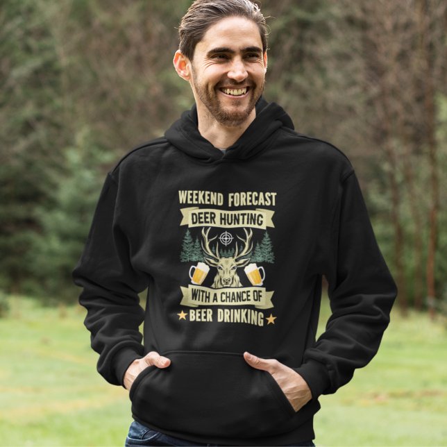 Weekend Forecast Deer Hunting Funny Hunter Hoodie (Von Creator hochgeladen)