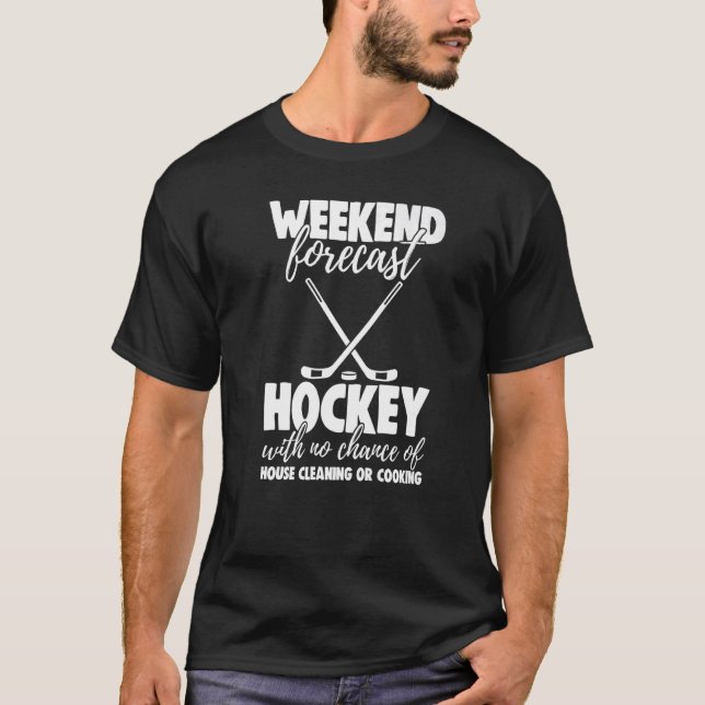Weekend Forecast Hockey With No Chance Funny Men G T-Shirt (Vorderseite)
