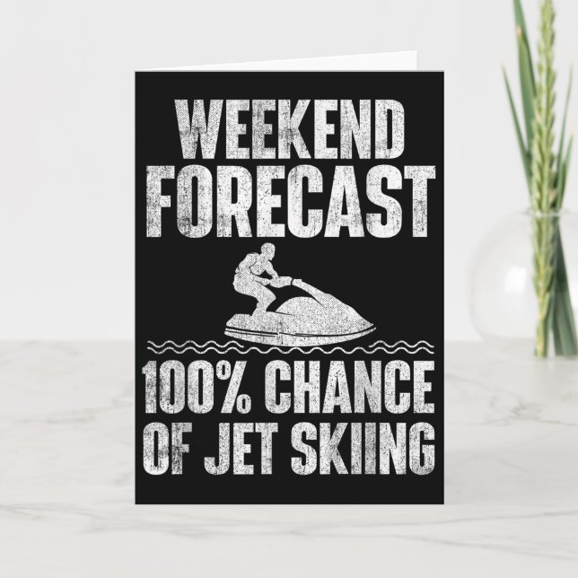 Weekend Forecast Jet Skiing - Jet Ski Lover Vacati Karte (Vorderseite)