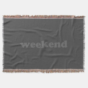 Weekend Holzkohle grau moderne Typografie Spaß coo Decke