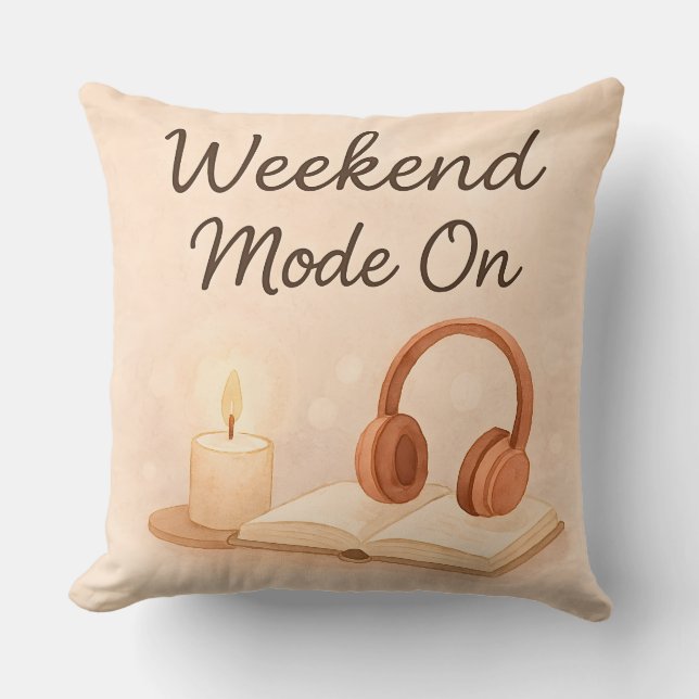 Weekend mode on Throw Pillow Kissen (Vorderseite)