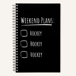 Weekend Plans Hockey Notizbuch
