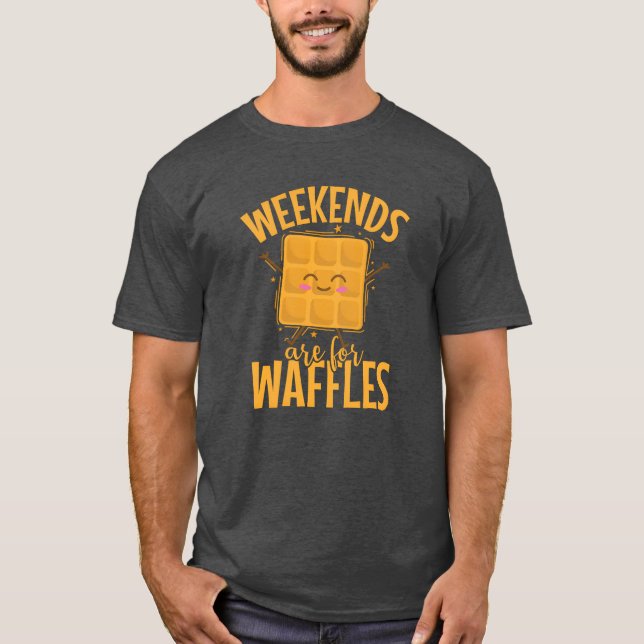 Weekends are for Waffles Snack Biscuits gift T-Shirt (Vorderseite)