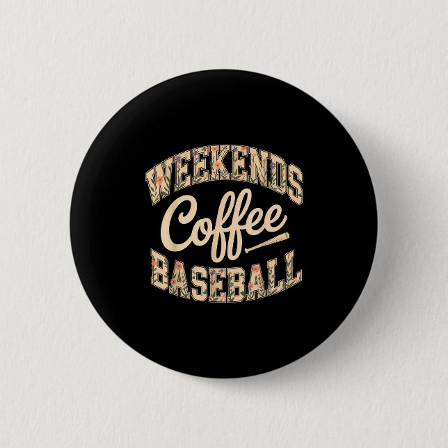 Weekends coffee baseball cute retro mom life with button (Vorderseite)