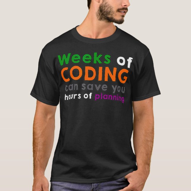 Weeks of coding programming funny devops code scru T-Shirt (Vorderseite)