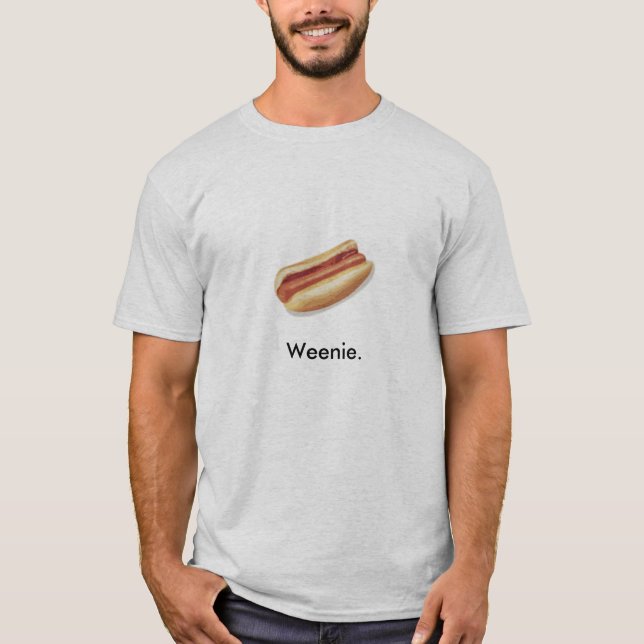 Weenie. T-Shirt (Vorderseite)