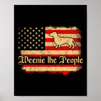 Weenie The People 4. Juli Amerikanische USA-Flagge Poster