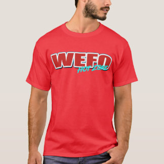 #WEFO HOT ZONE T - Shirt