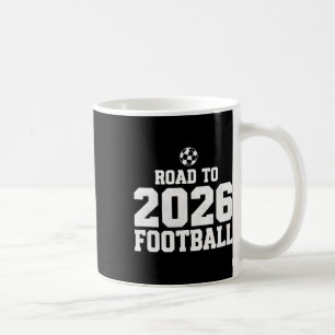Weg zu 2026 Fußll Lustiger Fußballfan Kaffeetasse