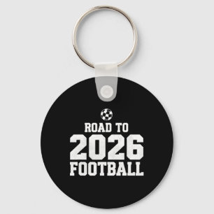 Weg zu 2026 Fußll Lustiger Fußballfan Schlüsselanhänger