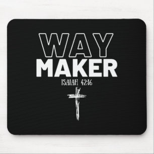 Wege-Ersteller Jesaja 42_16 Christliches T-Shirt P Mousepad