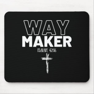 Wege-Macher Jesaja 42_16 Christliches T-Shirt Prem Mousepad
