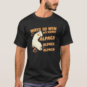 Wege, mein Herz zu gewinnen Lama Pako Alpaca Rasse T-Shirt