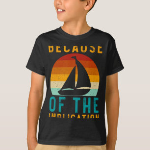 Wegen der lustigen Retro-Boot-Liebehaberei T-Shirt