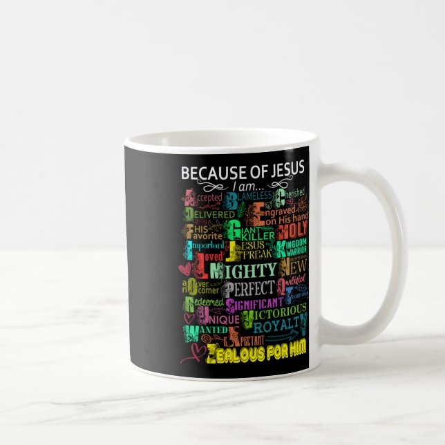 Wegen Jesus bin ich klecker Kaffeetasse (Rechts)