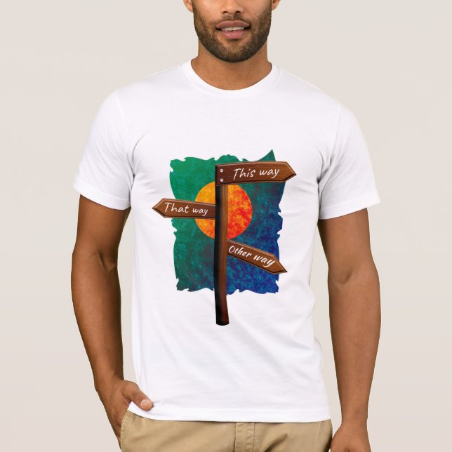Wegweiser T-Shirt (Vorderseite)