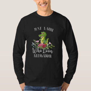 Weibchen Alligator nur ein Mädchen, das Lieben All T-Shirt