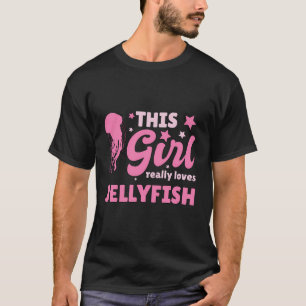 Weibchen dieses Mädchen wirklich Lieben Quallenfis T-Shirt