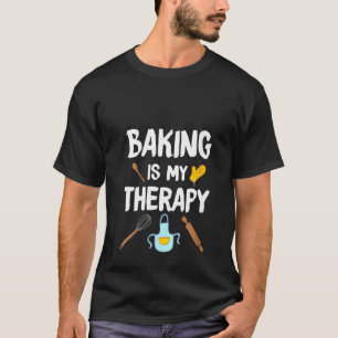 Weibchen Funny Baking ist meine Therapie für das B T-Shirt
