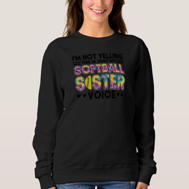 Weibchen, ich schreie nicht, dass das nur mein Sof Sweatshirt (Vorderseite)