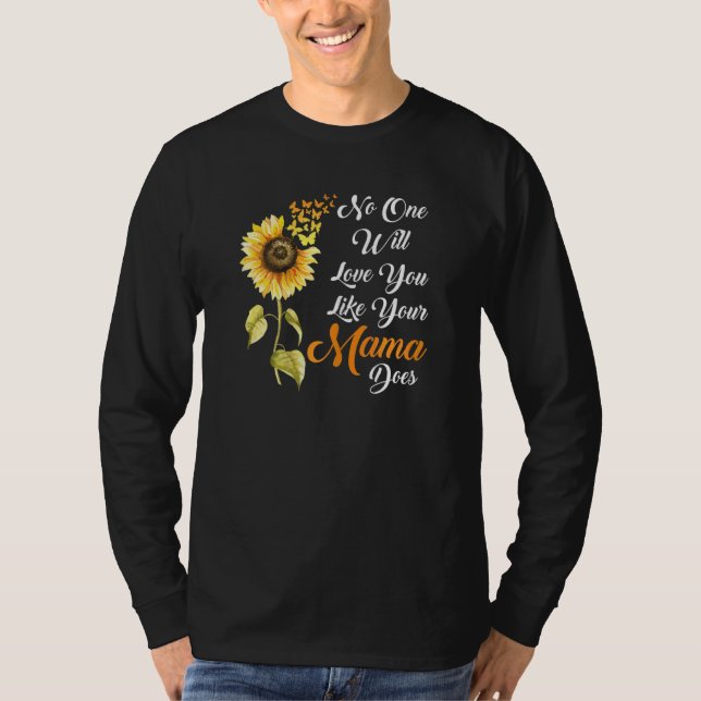 Weibchen Niemand wird dir Liebe machen wie deine M T-Shirt (Vorderseite)