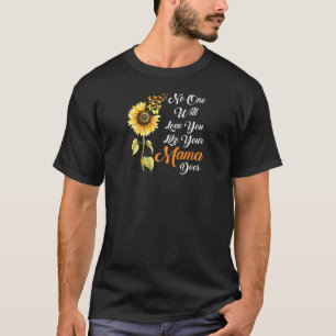 Weibchen Niemand wird dir Liebe machen wie deine M T-Shirt